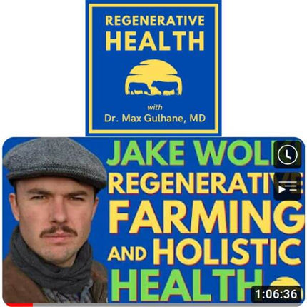 <strong>MAX GULHANE, REGENERATIVE HEALTH PODCAST </strong>October 3, 2022. Episode 2: Regenerative grazing, healing foods and Wolki Farm